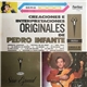 Pedro Infante - Creaciones e Interpretaciones Originales de Pedro Infante