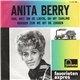 Anita Berry - Huil Niet Om De Liefde, Oh My Darling / Morgen Zijn We Uit De Zorgen