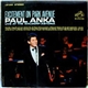 Paul Anka - Excitement On Park Avenue - Live At The Waldorf-Astoria